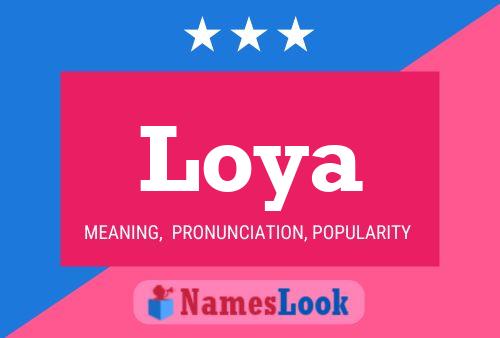 Loya Name Poster