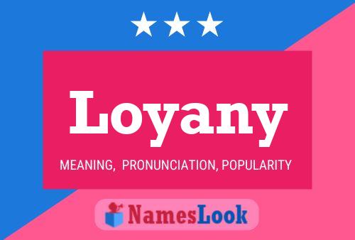 Loyany Name Poster