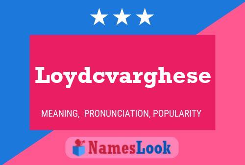 Loydcvarghese Name Poster