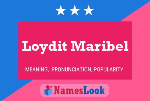 Loydit Maribel Name Poster