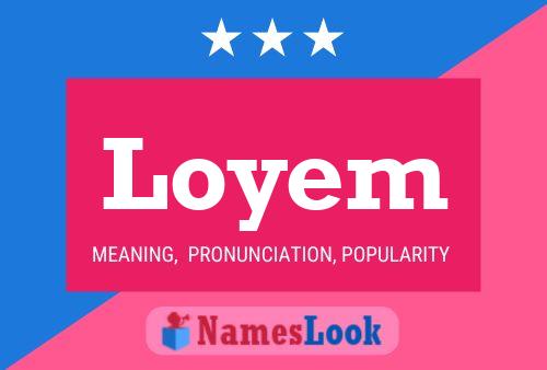 Loyem Name Poster