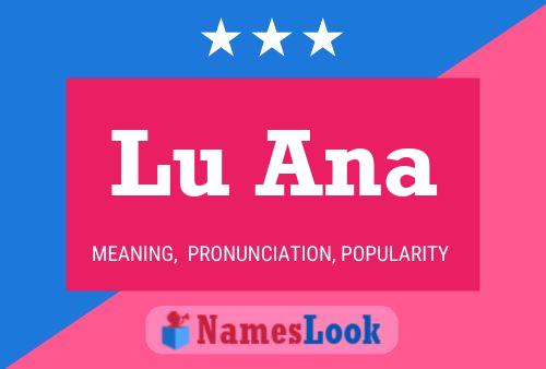 Lu Ana Name Poster