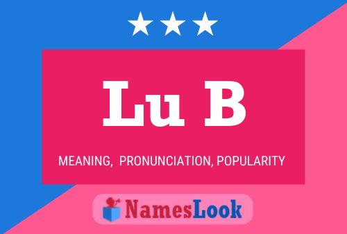 Lu B Name Poster