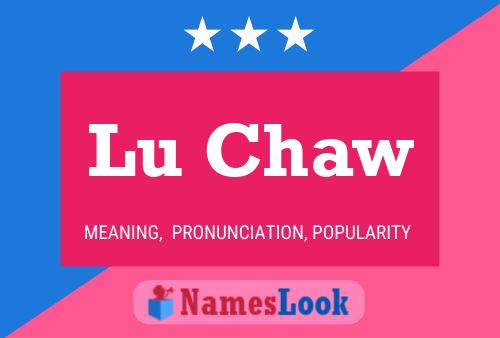 Lu Chaw Name Poster