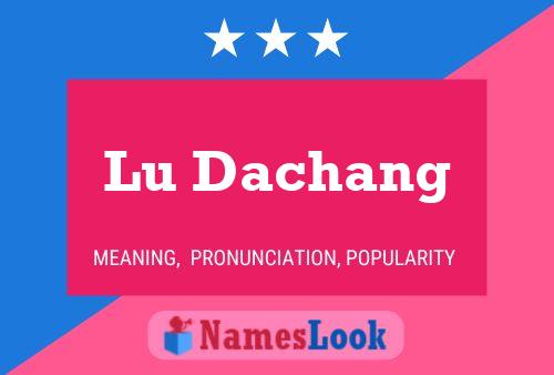 Lu Dachang Name Poster