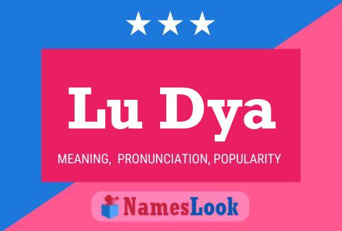 Lu Dya Name Poster