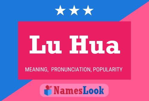 Lu Hua Name Poster