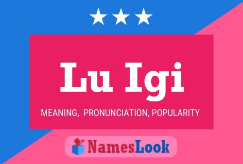 Lu Igi Name Poster