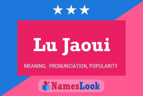 Lu Jaoui Name Poster