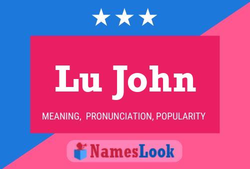 Lu John Name Poster