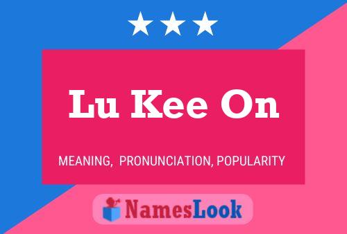 Lu Kee On Name Poster