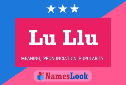 Lu Llu Name Poster