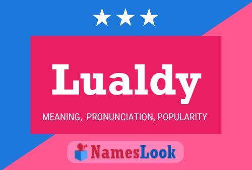 Lualdy Name Poster