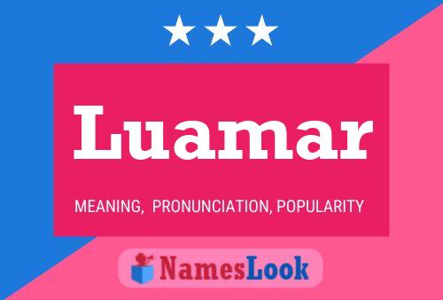 Luamar Name Poster