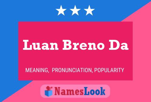 Luan Breno Da Name Poster