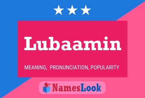 Lubaamin Name Poster