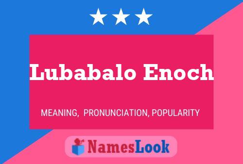 Lubabalo Enoch Name Poster