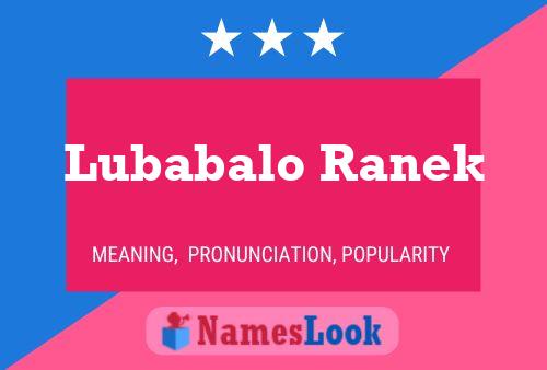 Lubabalo Ranek Name Poster