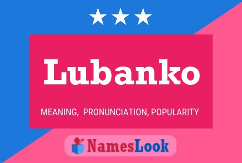 Lubanko Name Poster