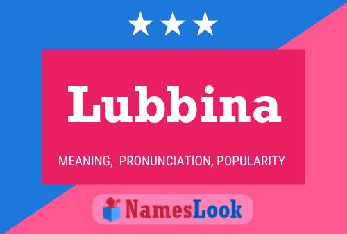 Lubbina Name Poster