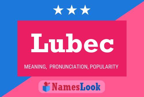 Lubec Name Poster