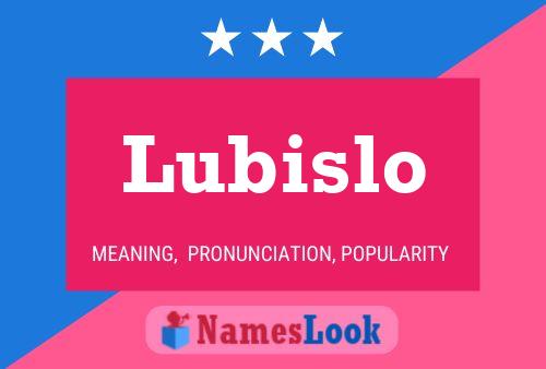 Lubislo Name Poster