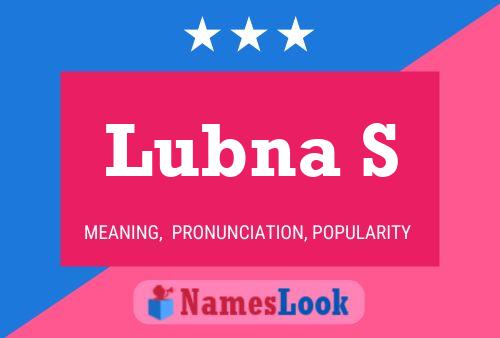 Lubna S Name Poster