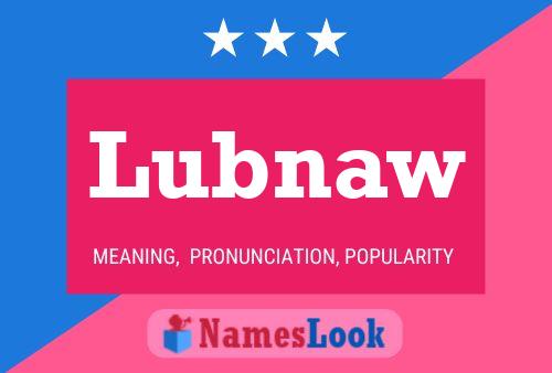 Lubnaw Name Poster