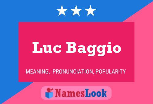 Luc Baggio Name Poster