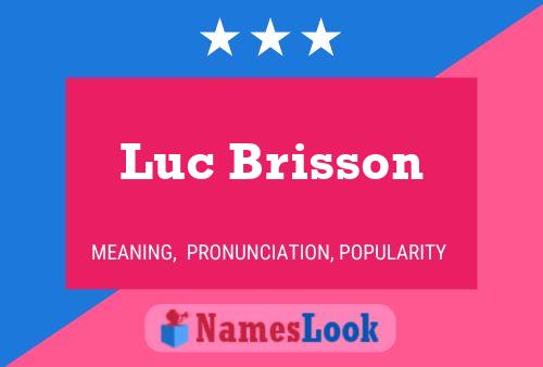 Luc Brisson Name Poster