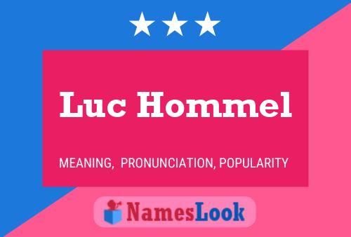 Luc Hommel Name Poster