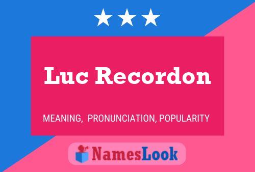 Luc Recordon Name Poster