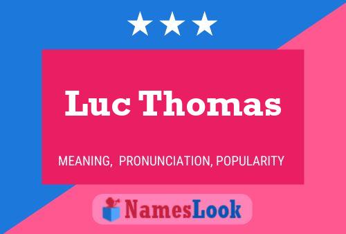 Luc Thomas Name Poster