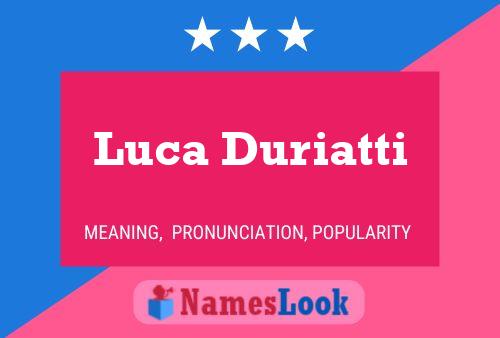 Luca Duriatti Name Poster