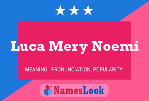 Luca Mery Noemi Name Poster