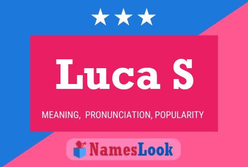 Luca S Name Poster