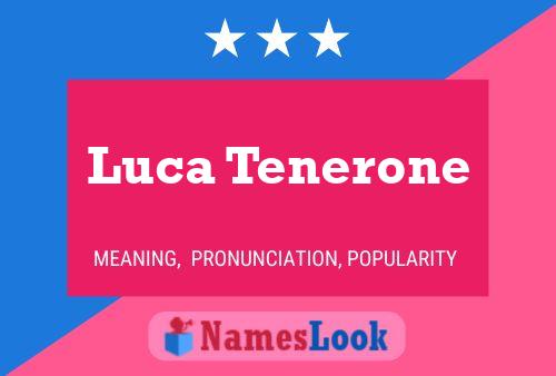 Luca Tenerone Name Poster