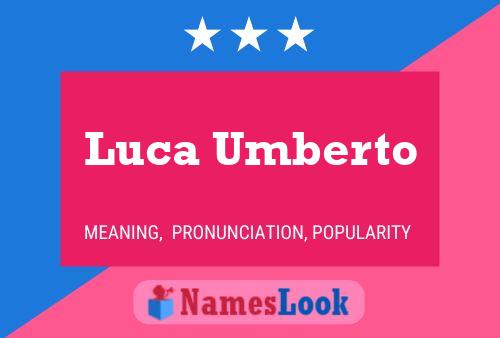 Luca Umberto Name Poster