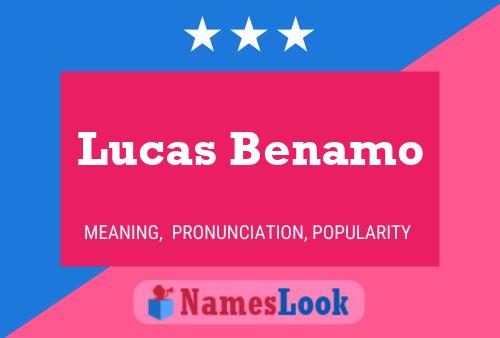 Lucas Benamo Name Poster