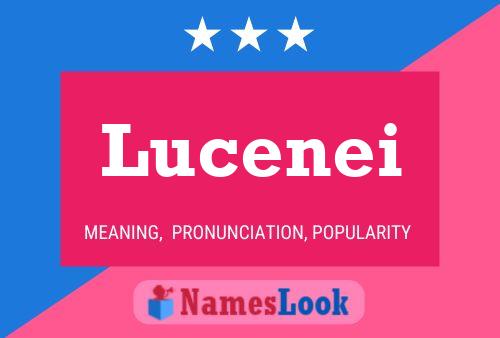 Lucenei Name Poster