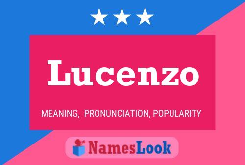 Lucenzo Name Poster