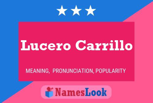 Lucero Carrillo Name Poster