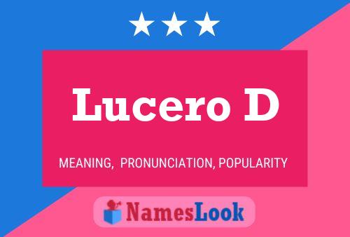 Lucero D Name Poster