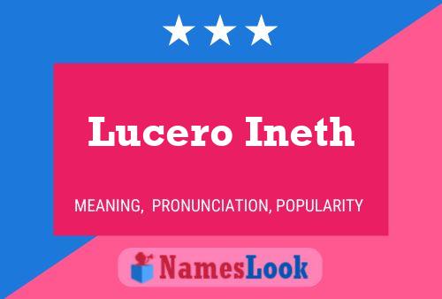 Lucero Ineth Name Poster