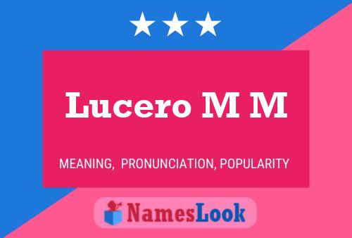 Lucero M M Name Poster