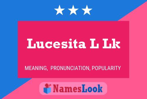 Lucesita L Lk Name Poster