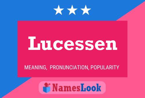 Lucessen Name Poster