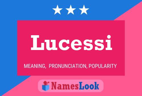 Lucessi Name Poster