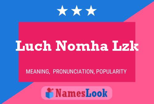 Luch Nomha Lzk Name Poster