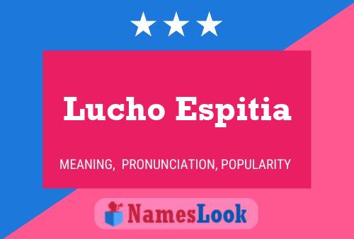 Lucho Espitia Name Poster